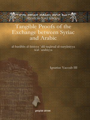 cover image of Tangible Proofs of the Exchange between Syriac and Arabic